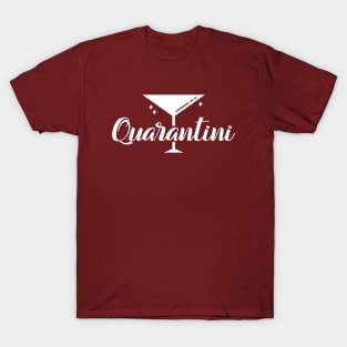 Quarantini Quarantined T-Shirt